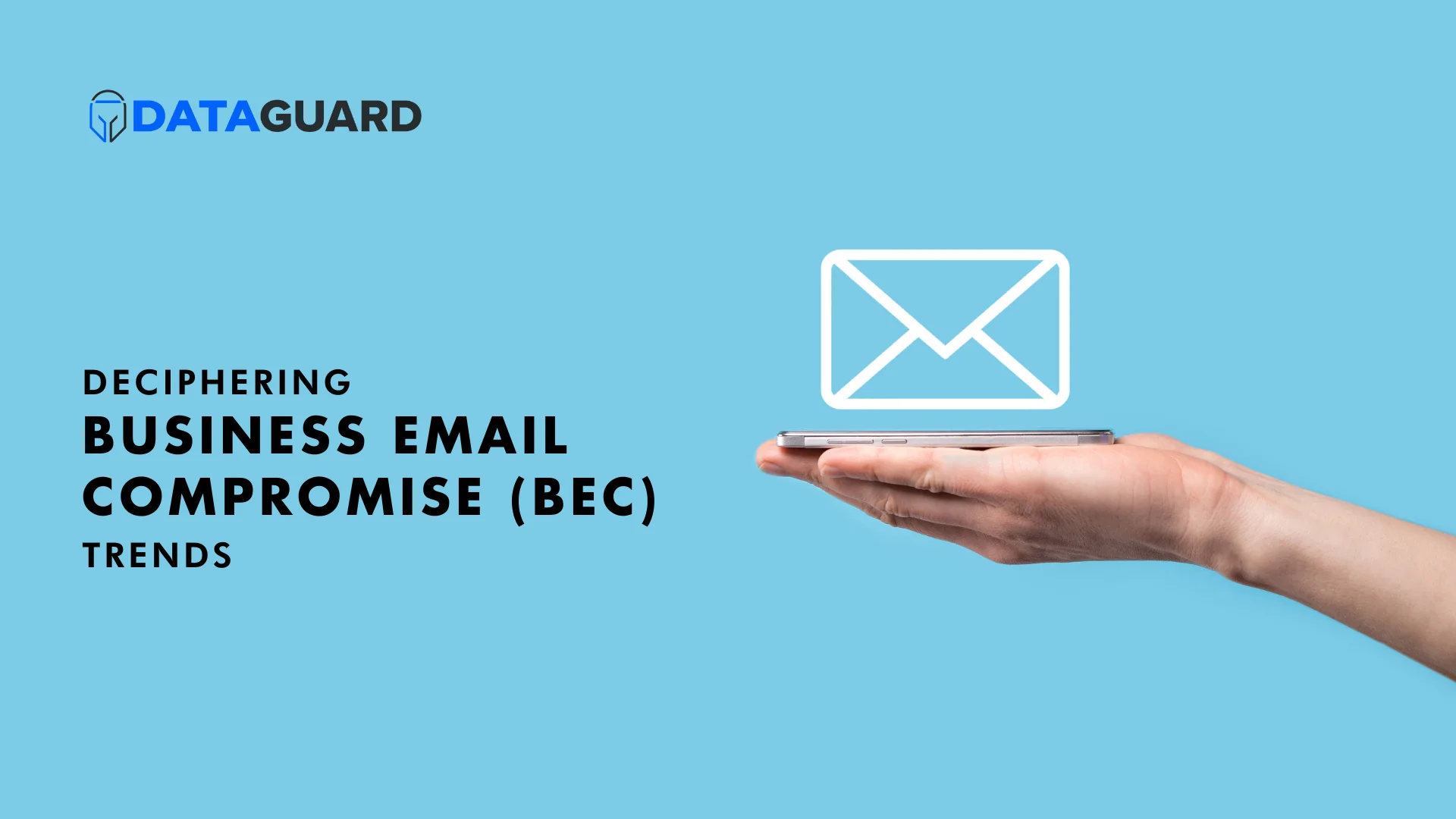 Deciphering Business Email Compromise (BEC) Trends Featured Image